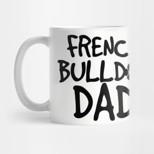 French Bulldog Dad Mug